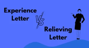 Relieving Letter and Experience letter 