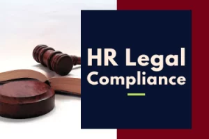 HR Compliance and Labor Laws